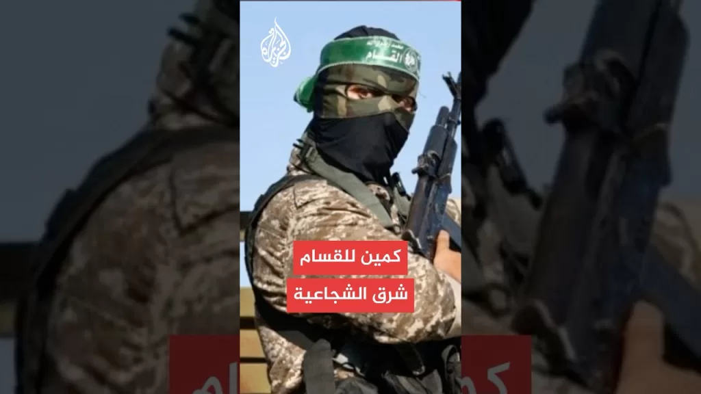 القسام تعلن استهداف قوات إسرائيلية شرق الشجاعية